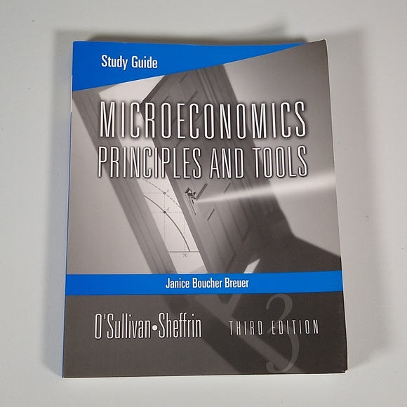 Microeconomics Principles and Tools Textbook 3rd Edition O'Sullivan Sheffrin - Picture 5 of 6